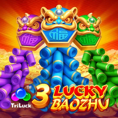 3 Lucky Baozhu